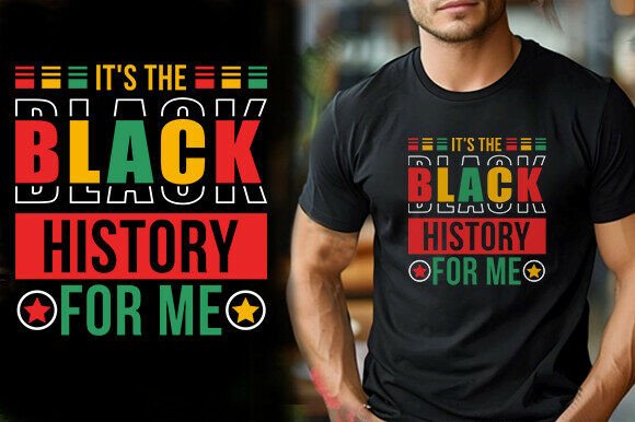 IT S the BLACK HISTORY for ME TSHIRT DES Review