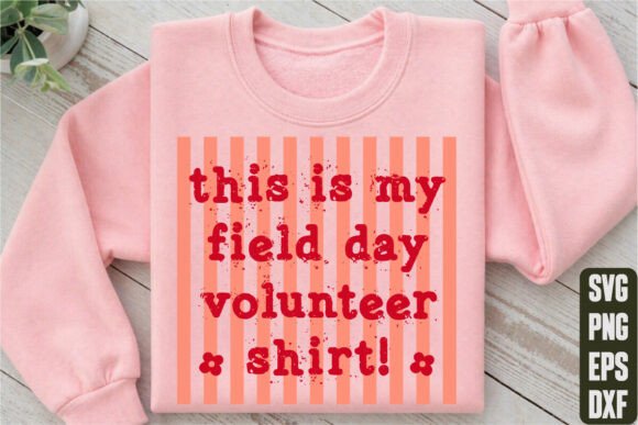 This Is My Field Day Volunteer Shirt