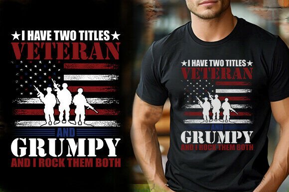 USA I Have Two Titles: Veteran and Grumpy