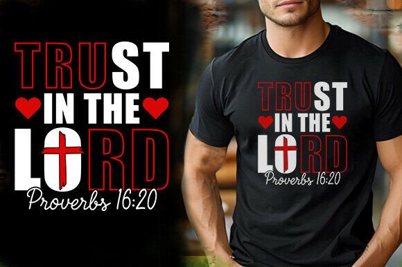 WHITE TRUST in the LORD TSHIRT DESIGN